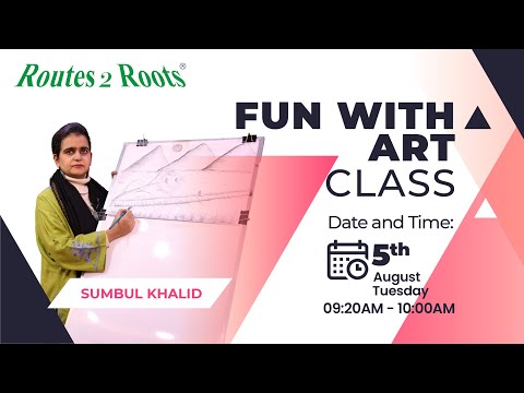 Fun With Art Class | Guru Sumbul Khalid | 05th August, 2025 | Routes 2 Roots