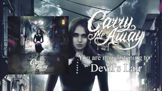 Carry Me Away - Devil's Lair