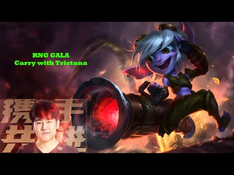 RNG GALA - Tristana vs Kai'Sa - Gánh team với Tristana tại thách đấu Hàn Quốc - KR Sever S11 Ranked