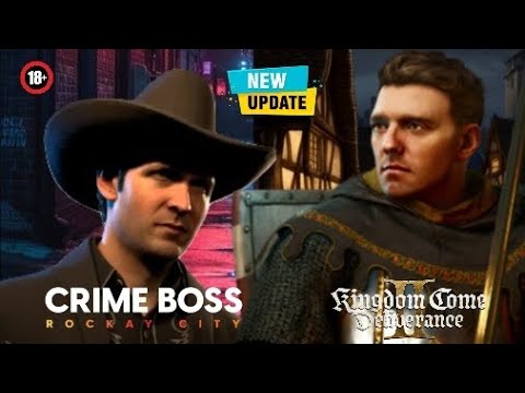 New Hotfix Updates! | Kingdom Come: Deliverance 2 and Crime Boss: Rockay City | Consoles and PC