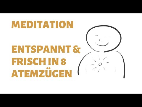 Meditation | Entspannt und frisch in 8 Atemzügen - Unity Training
