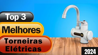Qual TORNEIRA ELÉTRICA Comprar em 2024?        TOP 3 MELHORES