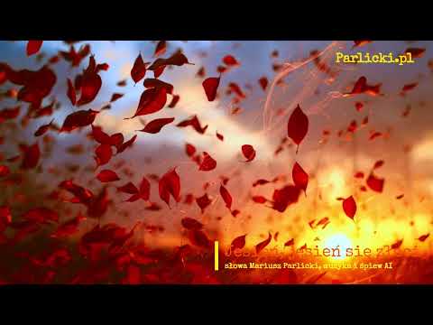 Jesień, jesień się złoci, Mariusz Parlicki