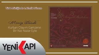 Münip Utandı - Kurban Olayım Gamzene Bir Kez Nazar Eyle