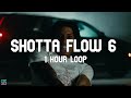 NLE Choppa Shotta Flow 6 1 Hour Loop