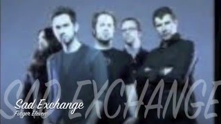 Sad Exchange Finger Eleven deletedangel