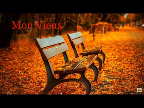 Mon vieux -  Daniel  Guichard   (Paroles)