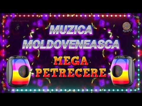 MUZICA MOLDOVENEASCA - Colectie / Cea mai Frumoasa Muzica de Petrecere 2023