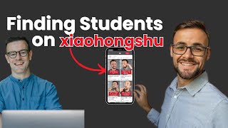 Using Xiaohongshu to Attract Online Students (w/ Daniel Gray)