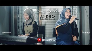 Download lagu CIDRO COVER || SOBAT AMBYARR DIDI KEMPOT || LIA APRILIA mp3
