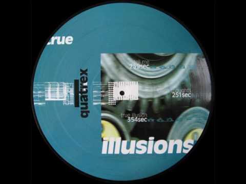 Quatrex - True Illusion (A)