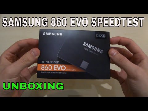 Samsung 860 Evo 250GB unboxing and speed test