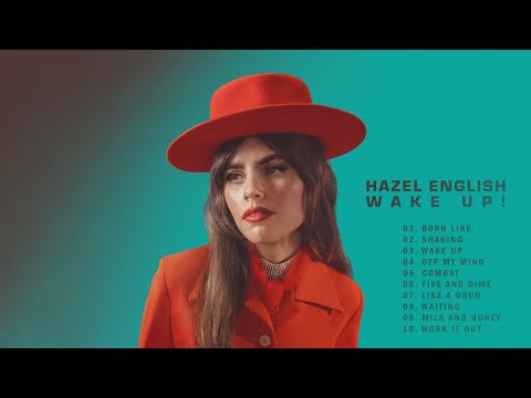 Hazel English - Wake UP! Full Album (Official Audio)
