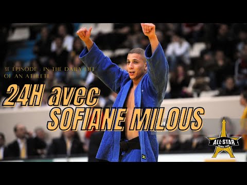 24H WITH SOFIANE MILOUS : In The Daily Life Of An Athlete #3