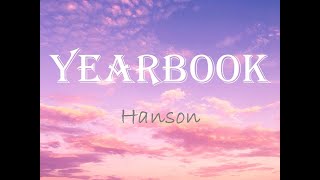 HANSON - Yearbook (Lyrics)