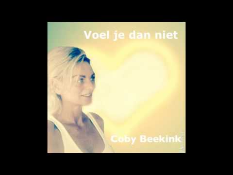 Coby Beekink - Voel je dan niet