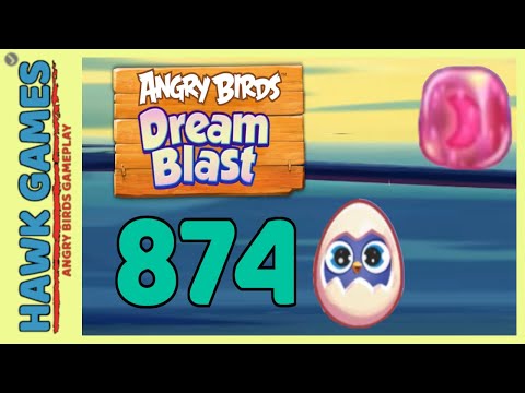 Angry Birds Dream Blast Level 874 - Walkthrough, No Boosters