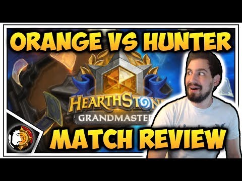 Hearthstone: Orange Vs Hunterace Grandmasters - Match Review Grandmasters (Week 1)