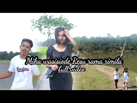 Mika wasisiode Resu rama rimila /Full song /YC Nikjrang RangSha/ Music prod. Maxfild Marak..