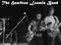 HAMILTON LOOMIS - (Live)  "Workin' Real Hard"