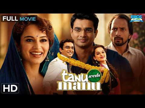 Tanu Weds Manu HD | Kangana Ranaut, R. Madhavan | New 2026 Released Bollywood Romantic Comedy Movie