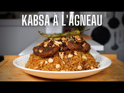 KABSA À L'AGNEAU -- LE RIZ ARABE -- FOOD IS LOVE