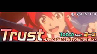 Tatsh feat. Yoko - Trust -DanceDanceRevolution mix- (HQ)