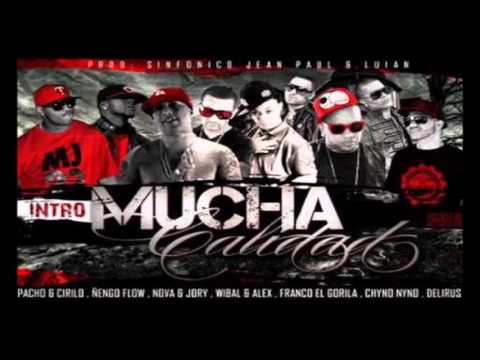 Ñengo Flow, Nova & Jory, Wibal & Alex, Franco, Pacho & Cirilo Ft Chyno Nyno & Delirious
