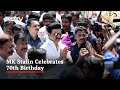 Tamil Nadu Chief Minister MK Stalin Turns 70, DMK Celebrates