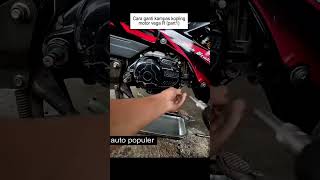 Download lagu Cara ganti kampas kopling Vega R#short mp3