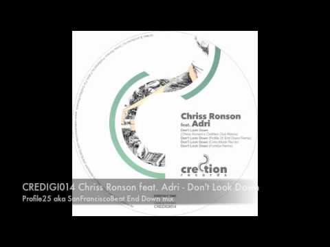 CREDIGI014 Chriss Ronson feat. Adri - Don't Look Down (Profile25 End Down mix)