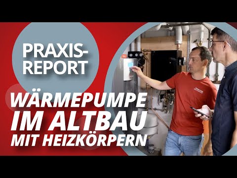 Wärmepumpe im Altbau mit Heizkörpern  - Verbrauch, Beispiele, Erfahrungen nach dem Heizungstausch