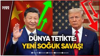 ABD ve Çin Arasında Kartlar Yeniden Dağıtılıyor!