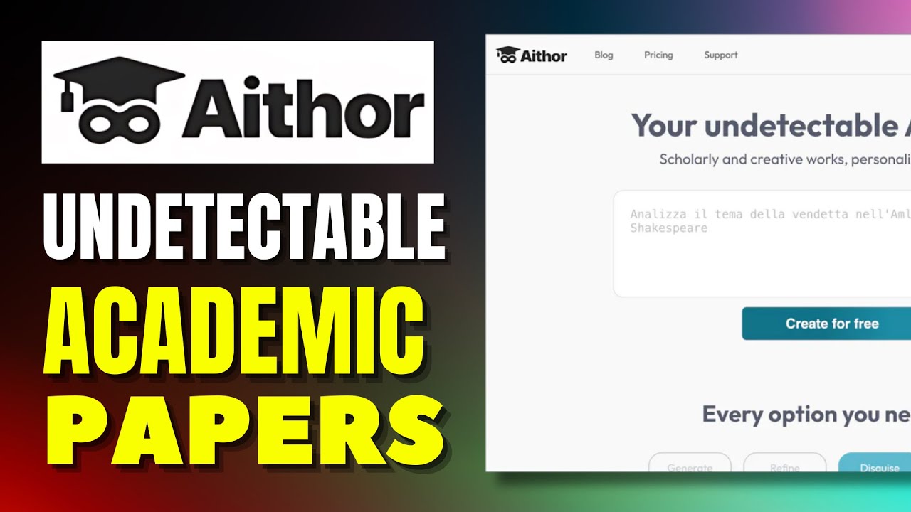 How To Write Academic Papers Fast With Aithor AI - Revolutionizing Content Creation And Undetectable