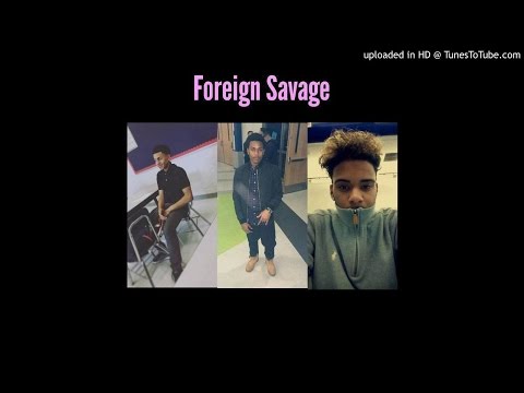 FK Melo x SG Fredo x Ferry Glo - Foreign Savage