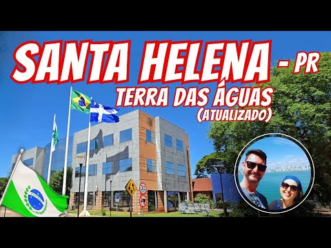 SANTA HELENA  PR Como é a cidade de Santa Helena no Paraná? 004/399 (atualizada)