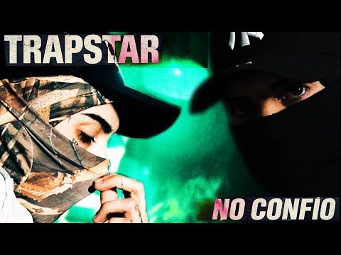 TRAPSTAR / NO CONFIO - LEZCANO TT -  SEAL G / Prod. Buena Madera
