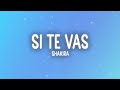 Shakira - Si Te Vas (Letra/Lyrics)