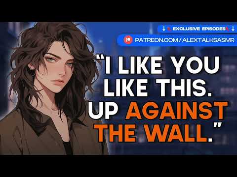 [🌶️SPICY🌶️] [F4F] Flirty dom neighbor pins you against the wall [bossy] [making you mine] | ASMR RP
