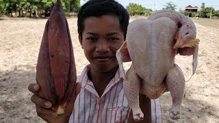 Yummy Cooking Chicken with Banana Flower / Roasted Chicken Recipe