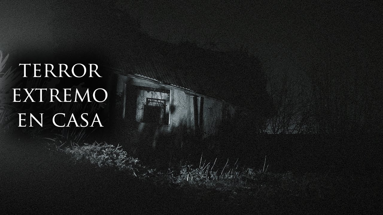 OTROS 3 RELATOS DE TERROR EN TU PROPIA CASA
