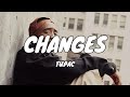 2Pac Changes Lyrics