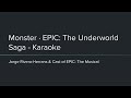 EPIC: The Musical - Monster (Karaoke)