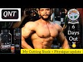 MY CUTTING SECRET STACK + PHYSIQUE UPDATE + 6 DAYS OUT @Rahul Fitness Official