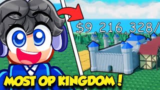 Building THE MOST OP KINGDOM IN ROBLOX!!