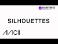 Avicii feat. Salem Al Fakir - Silhouettes (Original ...