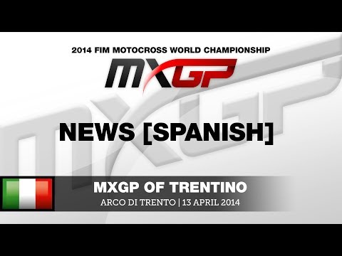 MXGP of Trentino 2014 Highlights [Spanish] - Motocross