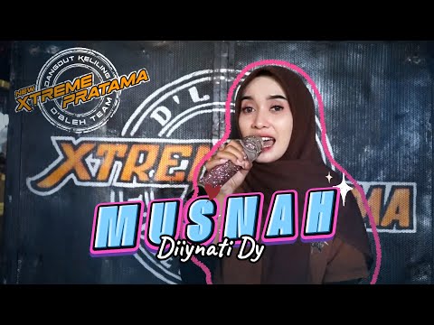 MUSNAH ( Dewi Kirana ) - DIYANTI DY // XTREME PRATAMA NEW COVER 2025