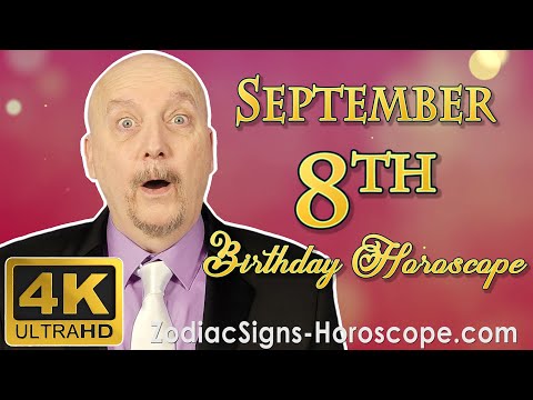 September 8 Zodiac Horoscope and Birthday Personality | September 8th Birthday Personality Analysis