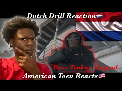 FIRST ENGLISH REACTION TO #DUTCHDRILL🇳🇱Devv Tenkay - Legend (Prod.By Rxckson) #AmericanReacts